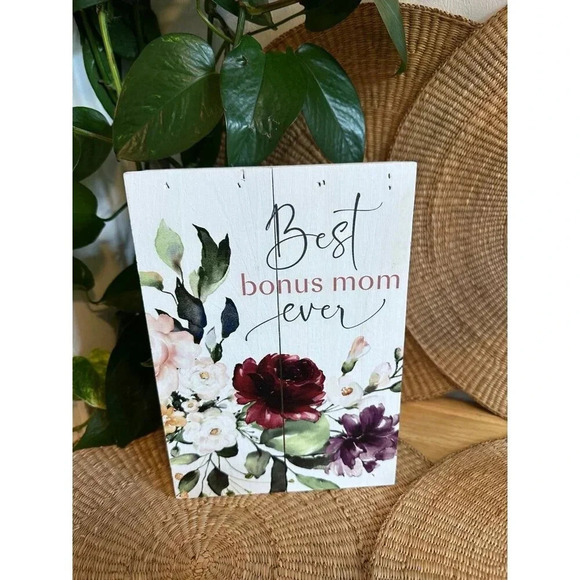 Best Bonus Mom Ever wooden sign - Picture 1 of 7